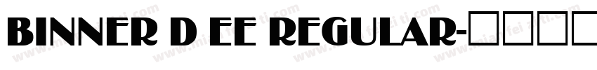 Binner D EE Regular字体转换